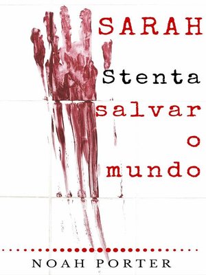 cover image of Sarah tenta salvar o mundo